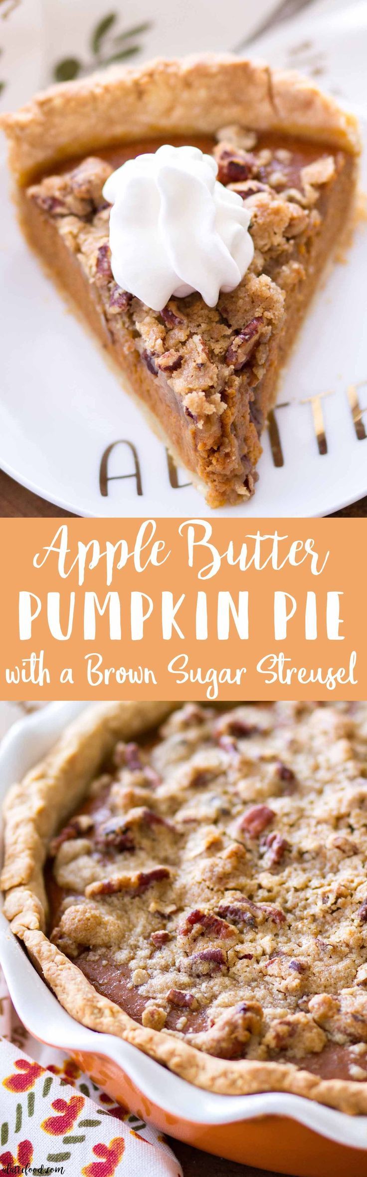 This Apple Butter Pumpkin Pie with Brown Sugar Streusel is