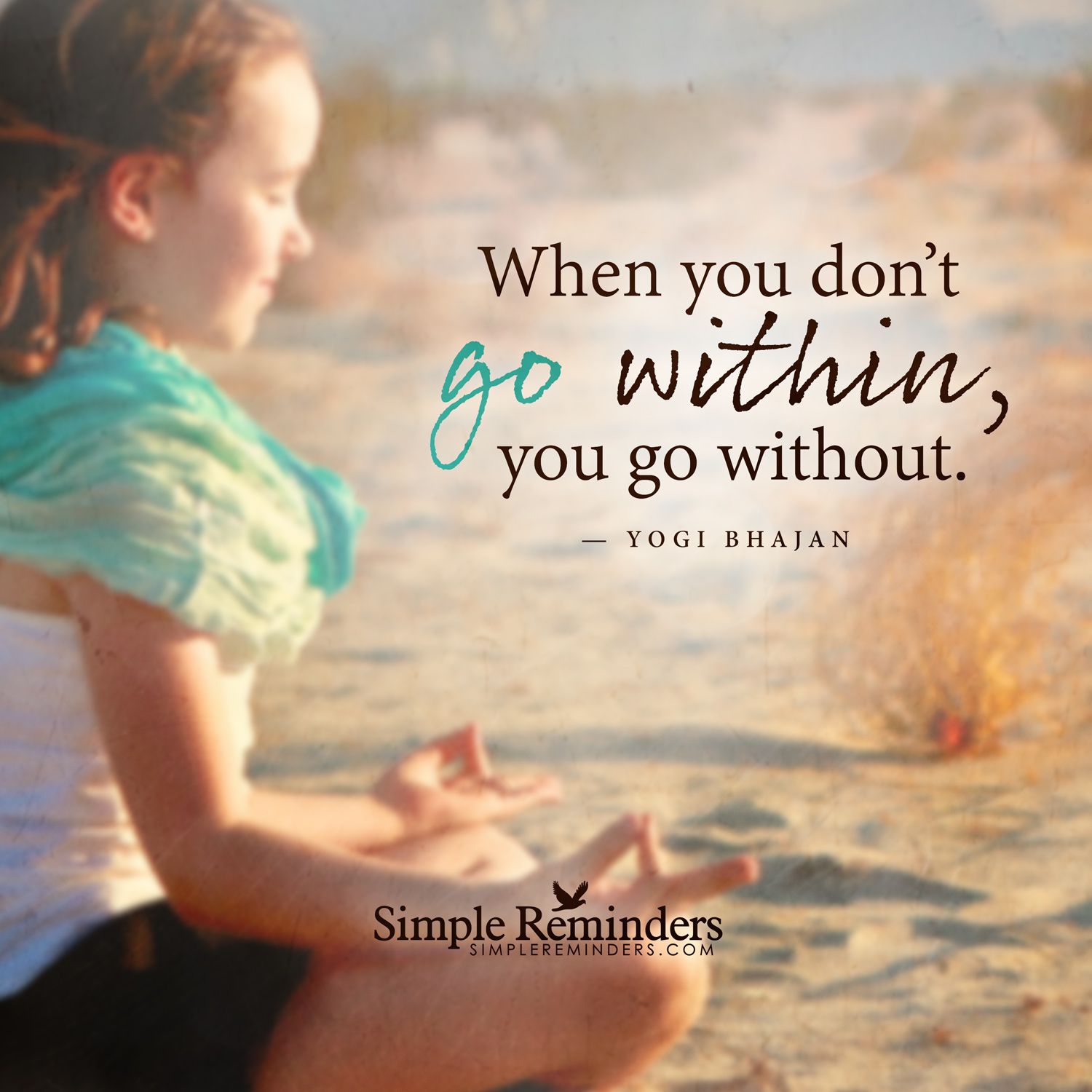 Go Within By Yogi Bhajan With Article By Darius Barazandeh Go Within By Yogi Bhajan With Article By Darius Barazandeh