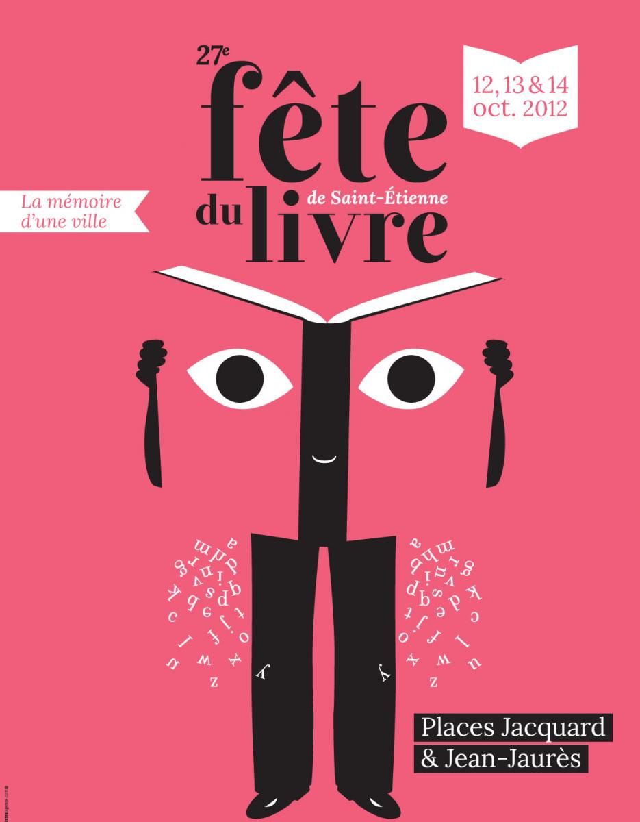 27ème Fête Du Livre De Saint Etienne 12 14 Octobre 2012