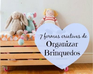 Como organizar brinquedos {Blog Divirta-se Organizando} Mimi, Lucas, Novelty, Home Decor, Home Organization, Organization Ideas, Purse Storage, Activity Toys, Bedrooms