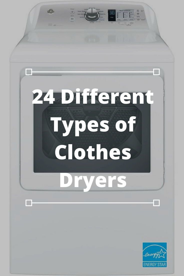 24 Different Types Of Clothes Dryers Clothes Dryer Dryer Laundry 24-different-types-of-clothes-dryers-clothes-dryer-dryer-laundry