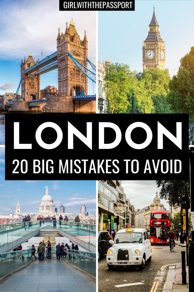 Traveling to London for the First Time 20 Mistakes You MUST Avoid