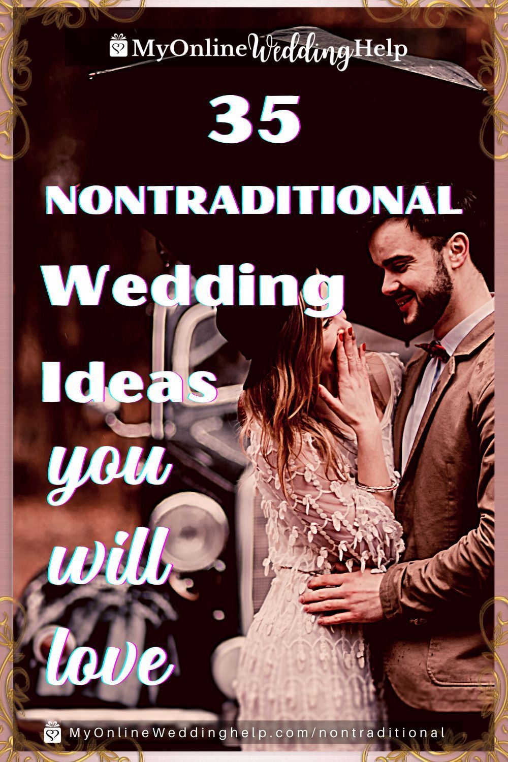 35 Nontraditional Wedding Ideas for Alternative Wedding Planning