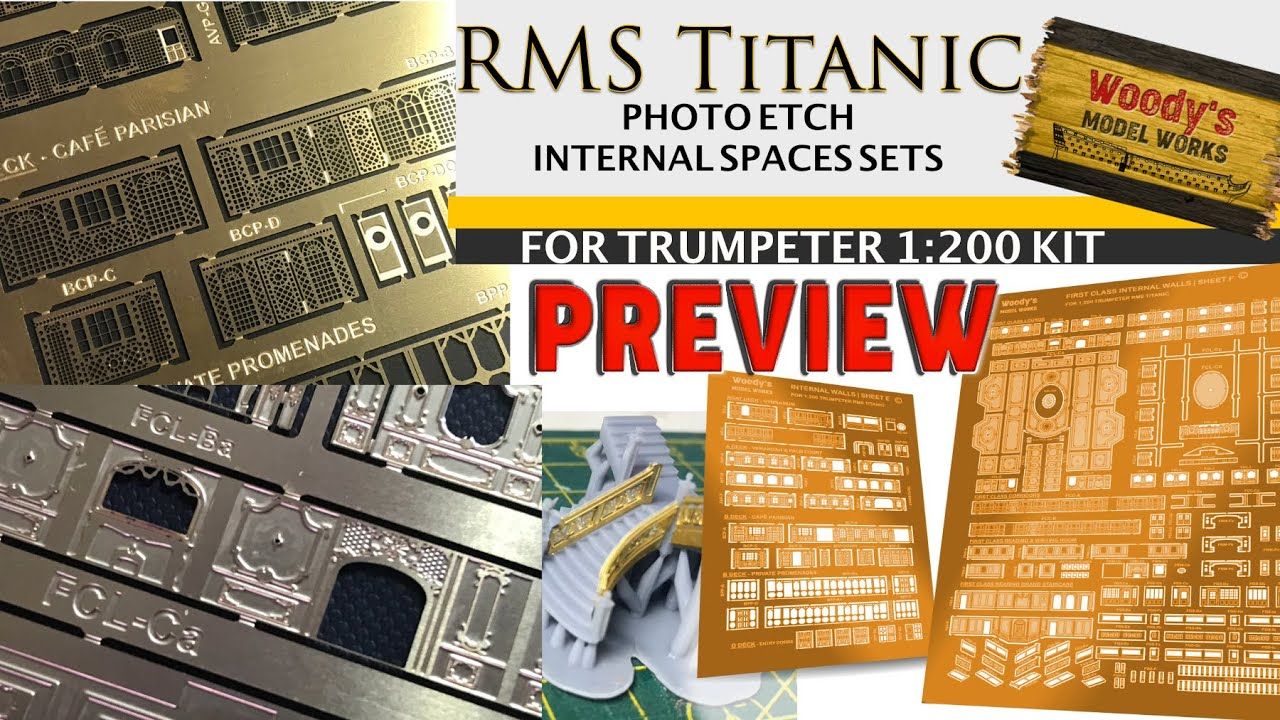 Woodys Model Works Internal Detail sets preview | Titanic, Rms titanic