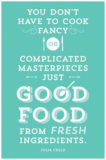 poster good food from fresh chef pinterest cooking quotes sayings love it