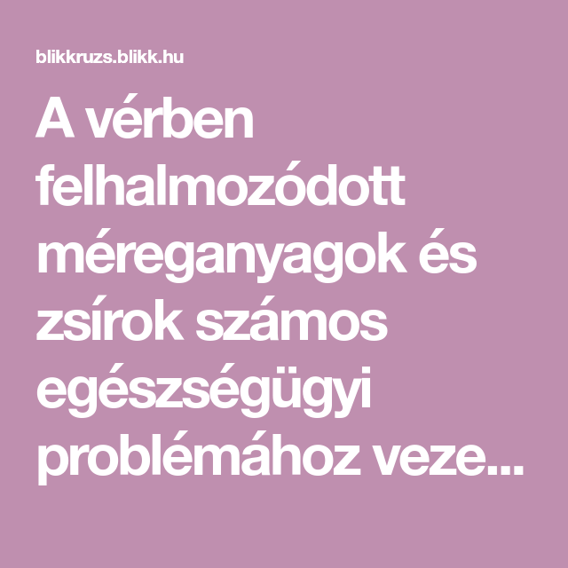 méreganyagok a vérben az emberi test fertőtlenítése