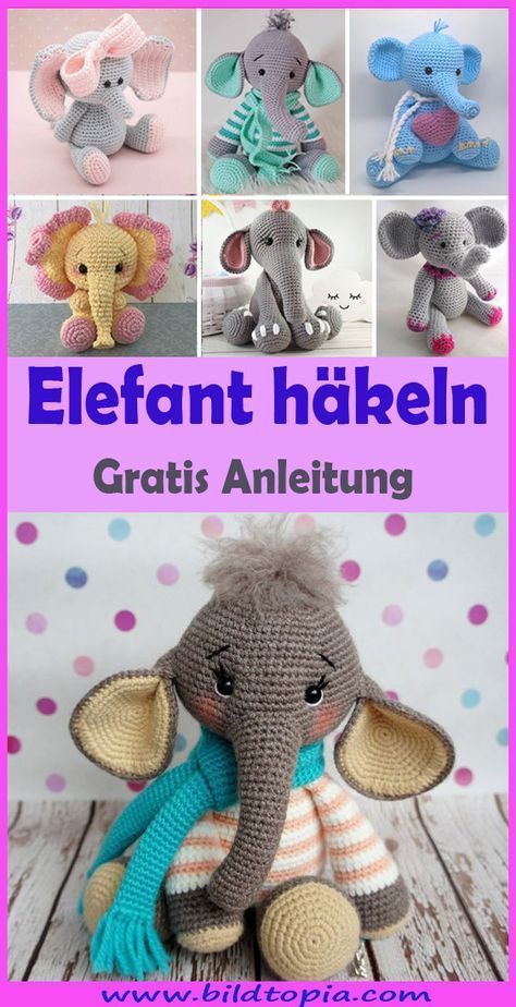 Amigurumi Elefant häkeln – kostenlose & einfache Anleitung - My Blog