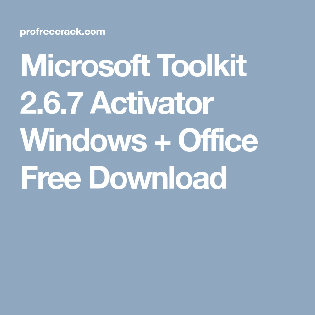 microsoft toolkit activator 2.4.7 free download microsoft toolkit activator 2.4.7 free download