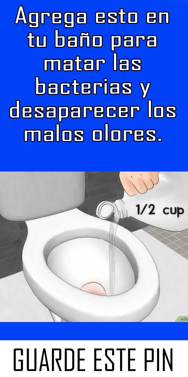 Agrega Esto En Tu Baño Para Matar Las Bacterias Y Desaparecer Los Malos Olores Remedios Al Minuto Trucos De Limpieza Limpiar Lavadoras Limpieza General