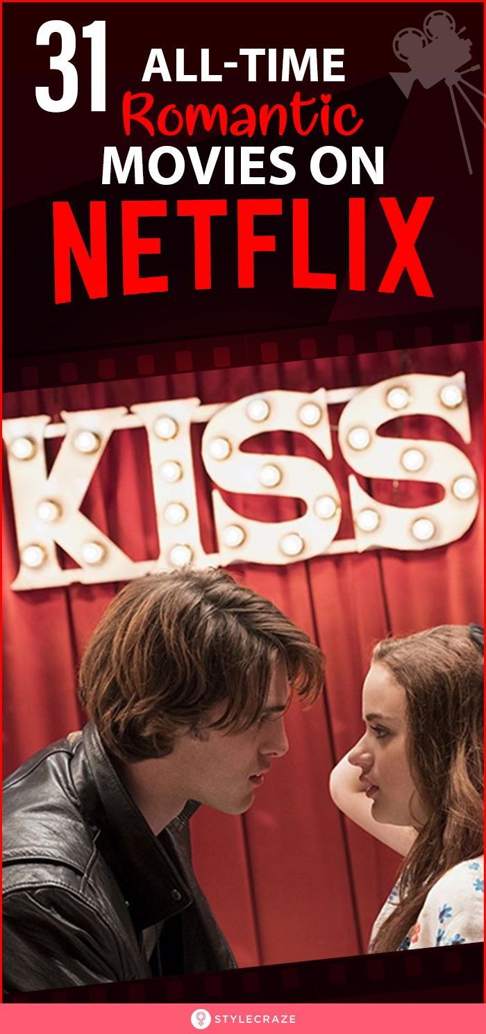 31 Romantic Movies On Netflix To Watch On Valentine s Day Romantic 31-romantic-movies-on-netflix-to-watch-on-valentine-s-day-romantic