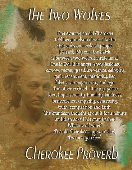 The Two wolves, Cherokee proverb Poster The Two wolves, Cherokee proverb Poster