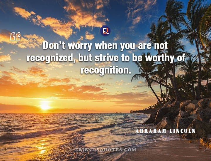 Abraham Lincoln Quote Don worry when | Abraham lincoln quotes, Abraham