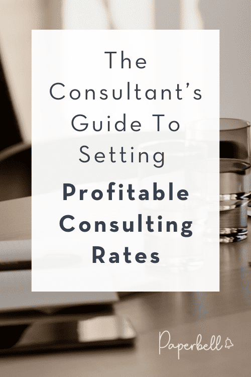 The Consultant’s Guide to Setting Profitable Consulting Rates