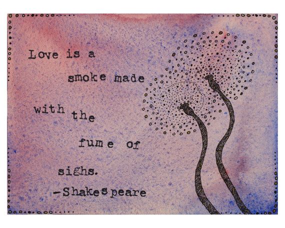 Items Similar To Original Watercolor Painting Fine Art Reproduction Print Shakespeare Quote Romeo And Juliet Archival Print Love Quote Print On Etsy Items Similar To Original Watercolor Painting Fine Art Reproduction Print Shakespeare Quote Romeo And Juliet Archival Print Love Quote Print On Etsy