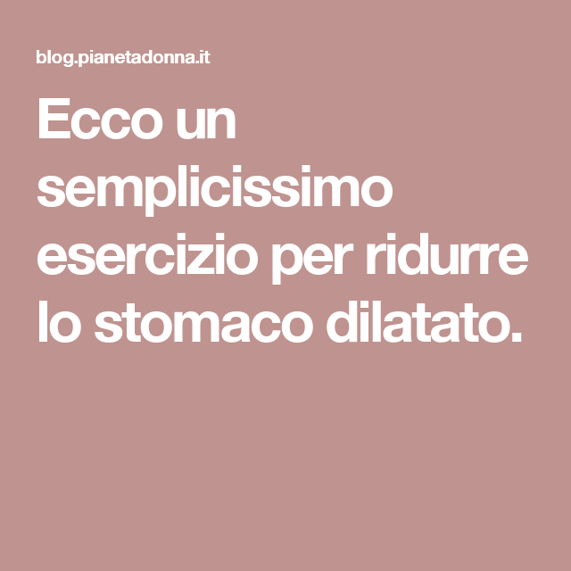 dieta per ridurre stomaco