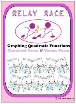 relay race graphing quadratic functions standard vertex form standard form steps