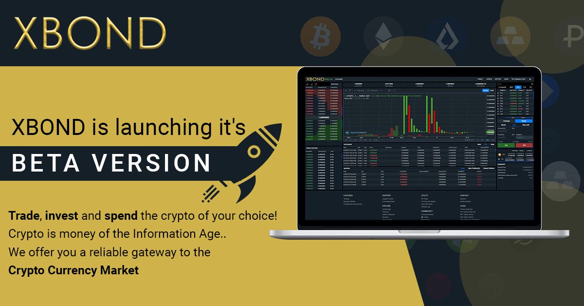 Xbond Is Live Cryptocurrency Currency Market Investing