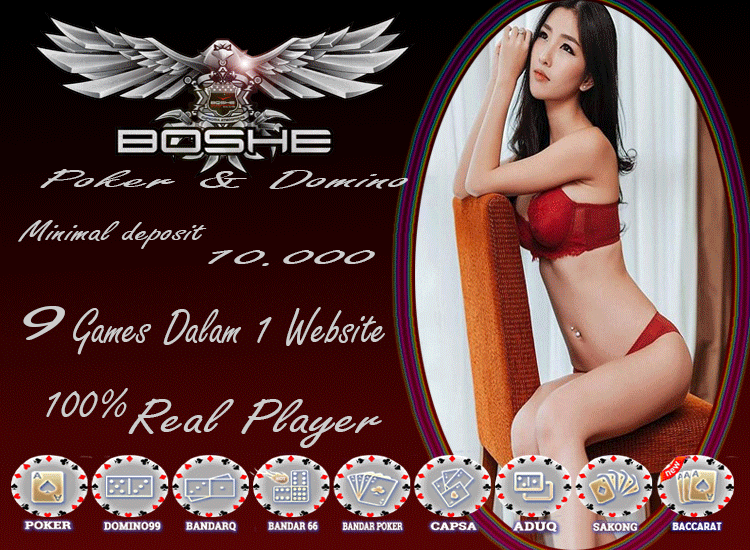 BOSHEPOKER | AGEN JUDI TERPERCAYA | DEPOSIT VIA PULSA | BONUS JACKPOT | POKER V GAMES | ID PRO | PKV 4d39148bf0789b3baaa5bd28f02e9b68