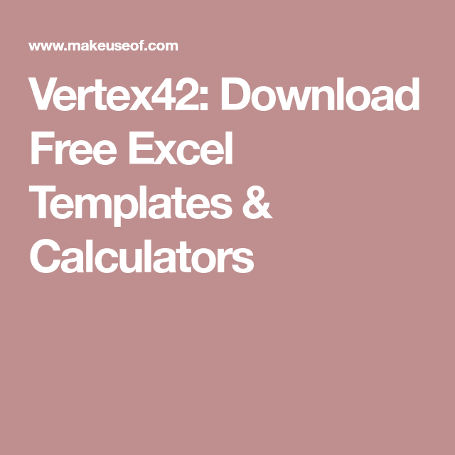 vertex42 download free excel templates calculators calculator microsoft office calculator