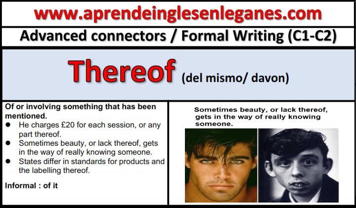We Use The Formal Adverb thereof To Refer To Something That Has Just we-use-the-formal-adverb-thereof-to-refer-to-something-that-has-just