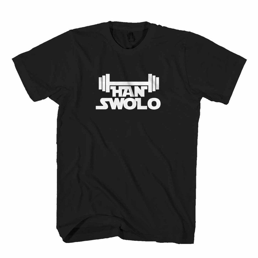 #fitness #workout #tshirt #swolo #funny #lazy #star #wars #solo #mans #han #gymHan Swolo Gym Funny W...