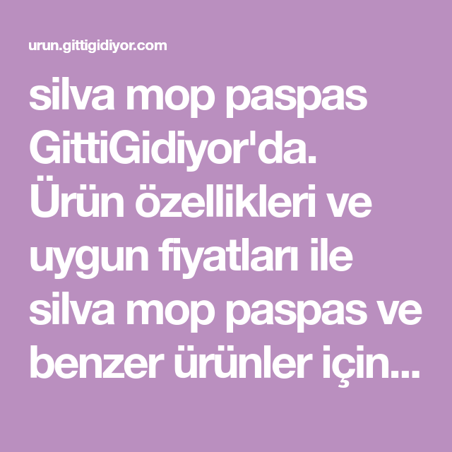Silva Mop Paspas Gittigidiyor Da Urun Ozellikleri Ve Uygun Fiyatlari Ile Silva Mop Paspas Ve Benzer Urunler Icin Tele Pazarlama Urunl Urunler Paspas Pazarlama