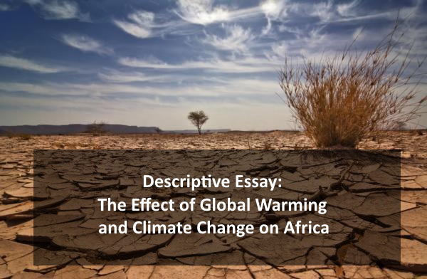 Pmr English Essay Descriptive Essay The Effect Of Global Warming And Climate Change On Africa Http Health Care Reform Essay also How To Write An Essay In High School Pin By Scholar Advisor On Environment Essays Examples Essay Persuasive Essay Sample High School