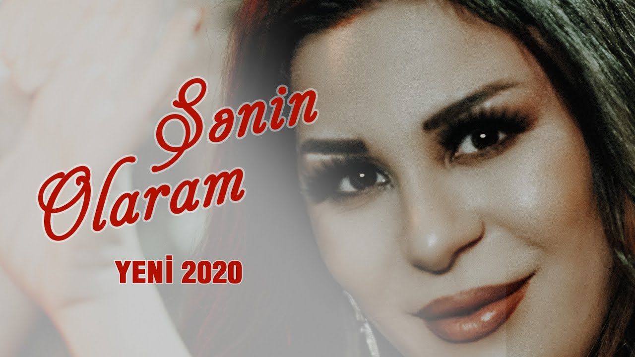 Ulviyyə Namazova Sənin Olaram Yeni 2020 Music Videos Music Youtube