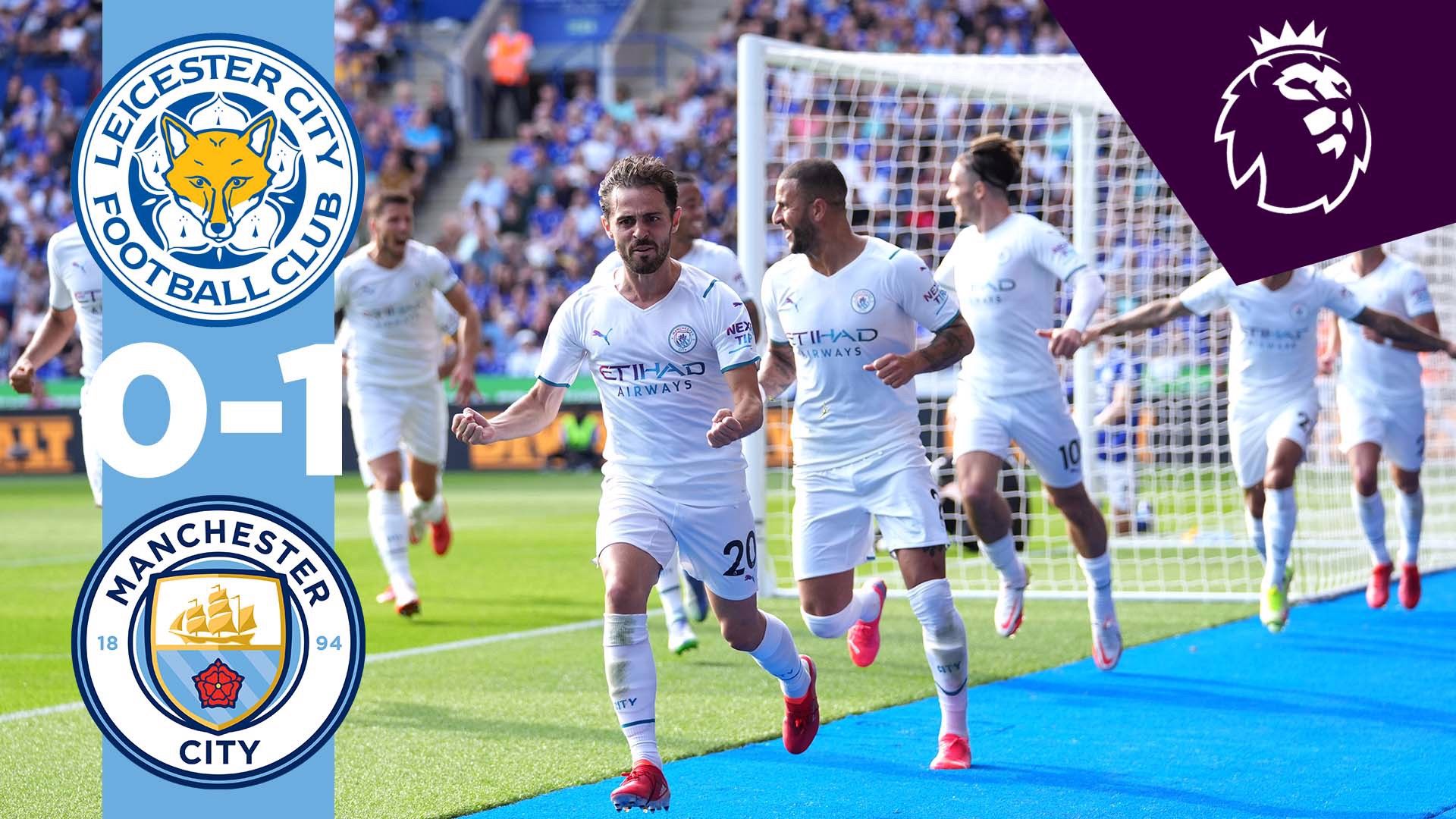 Leicester 0 1 City Highlights In 2021 Manchester City Leicester City City