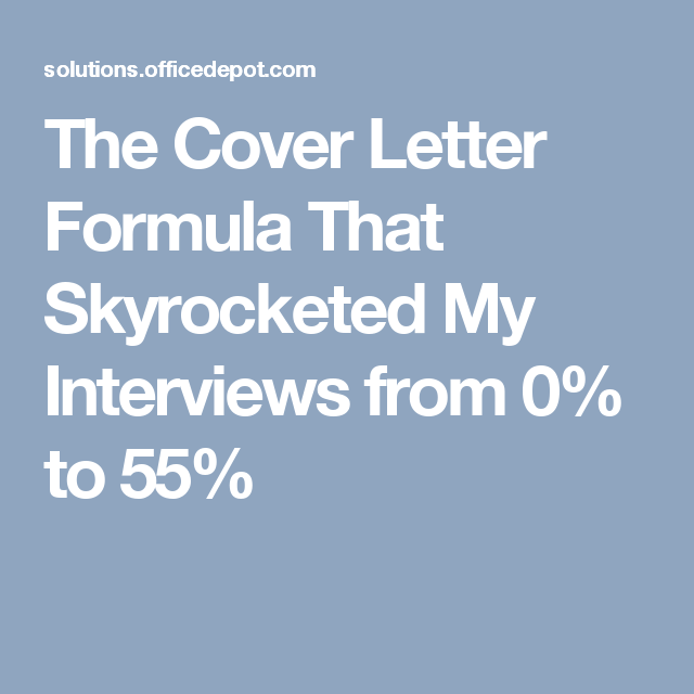 The Cover Letter Formula That Skyrocketed The Cover Letter Formula That Skyrocketed