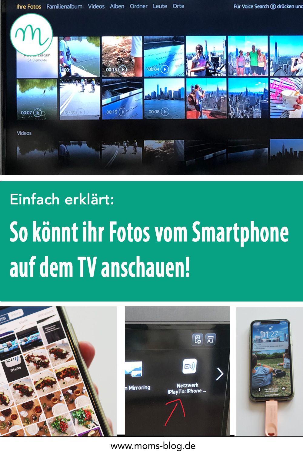 Fotos streamen Smartphone Bilder auf dem Fernseher anschauen! ⋆ Moms