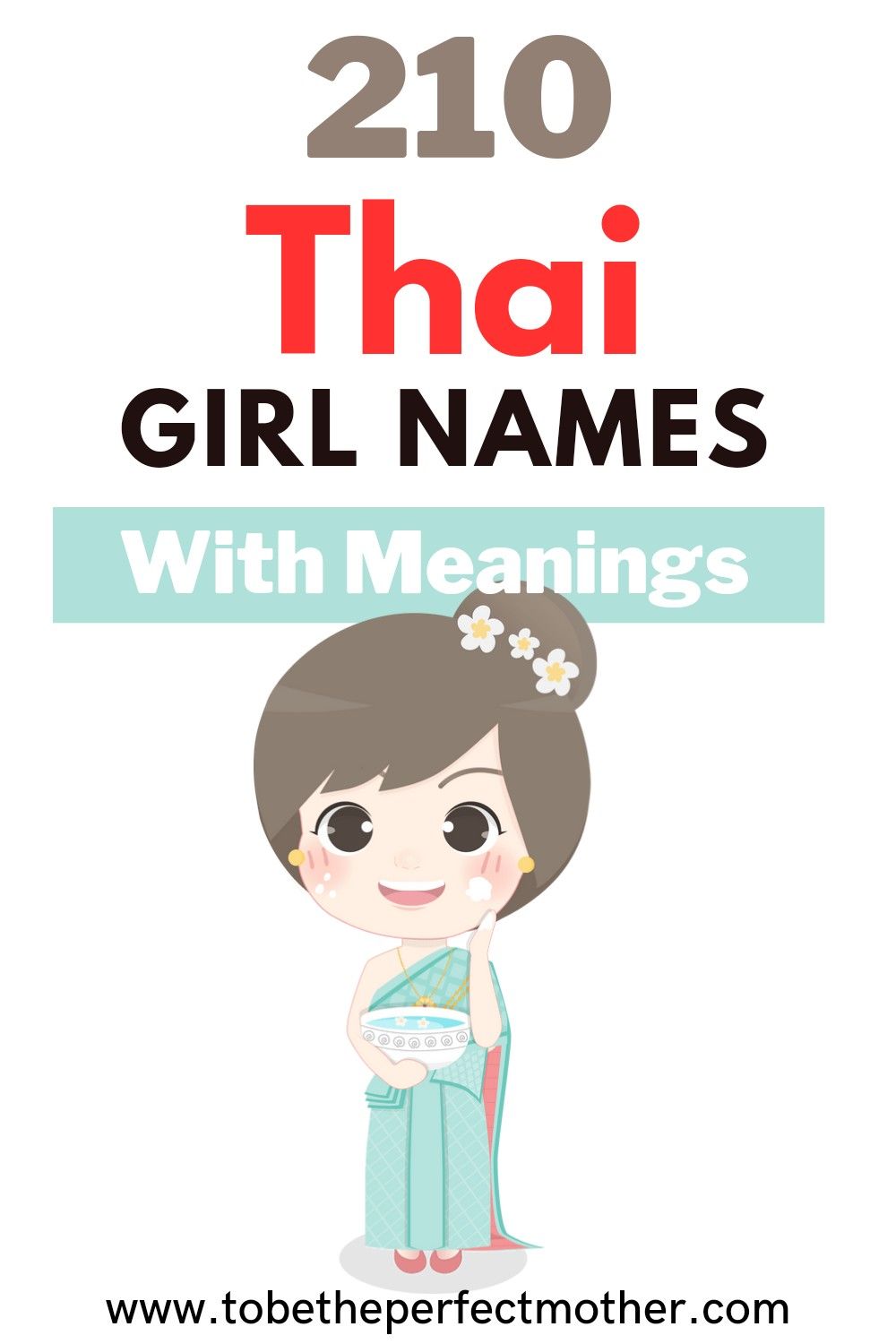 210 Thai Girl Names With Meanings To Be The Perfect Mother Girl 210-thai-girl-names-with-meanings-to-be-the-perfect-mother-girl