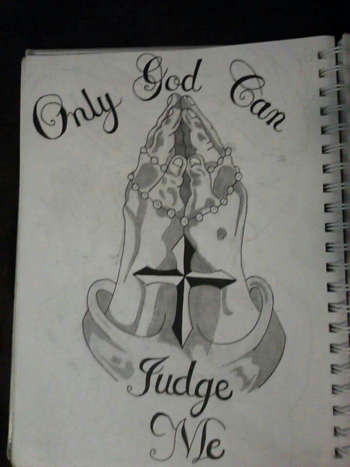 Only God Can Judge Me Artwork, Sketches, Art