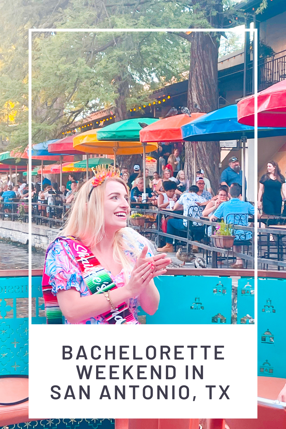 Bachelorette Party in San Antonio: Day Two, Saturday