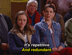 Image result for it's repetitive and redundant