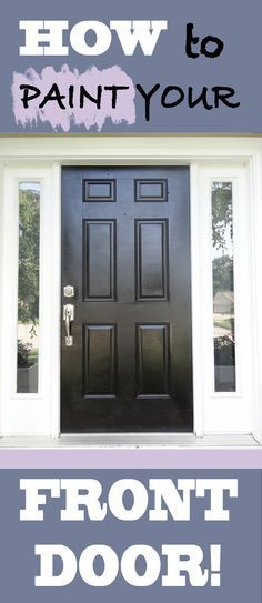 How To Paint Your Front Door Easy And Inexpensive Inexpensive Home How To Paint Your Front Door Easy And Inexpensive Inexpensive Home
