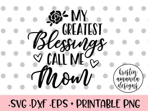 blessed to be called nana svg,png,dxf,mothers day svg,png,dxf,mother quote svg,png,dxf,mom quote svg,png,dxf,happy mothers day svg,png,dxf
