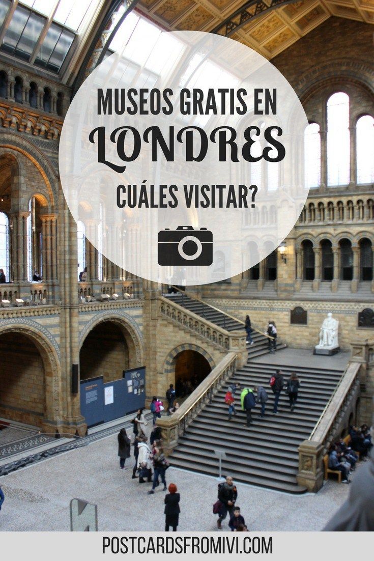Los Mejores Museos Gratis En Londres Postcards From Ivi Londres Turismo Londres Museos Londres