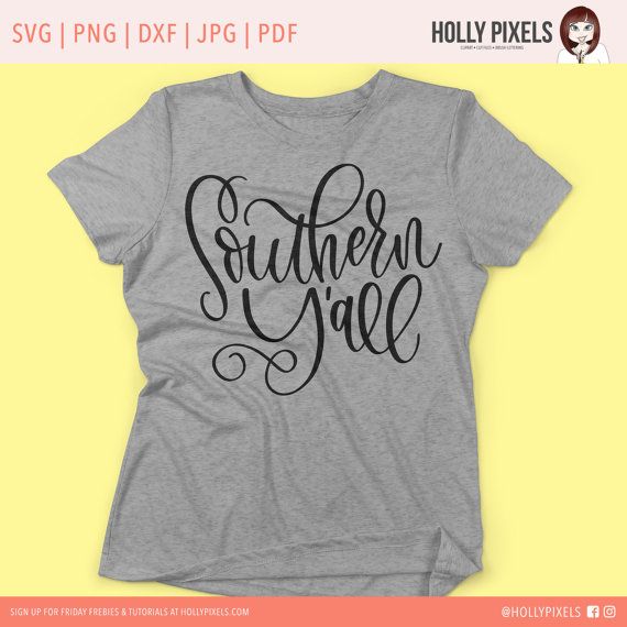 Download Proud to be southern yall! This yall SVG file for Cricut ...