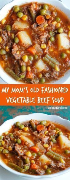 Die altmodische Gemüserindfleischsuppe meiner Mutter - New Ideas #fallrecipesdinner