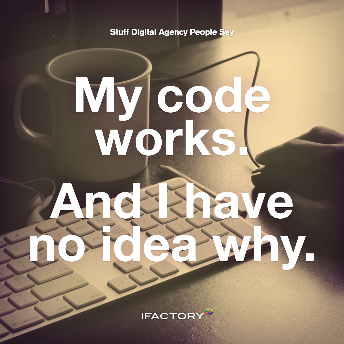 my code works and i have no idea why stuffdigitalpeopleagencysay my code works and i have no idea why