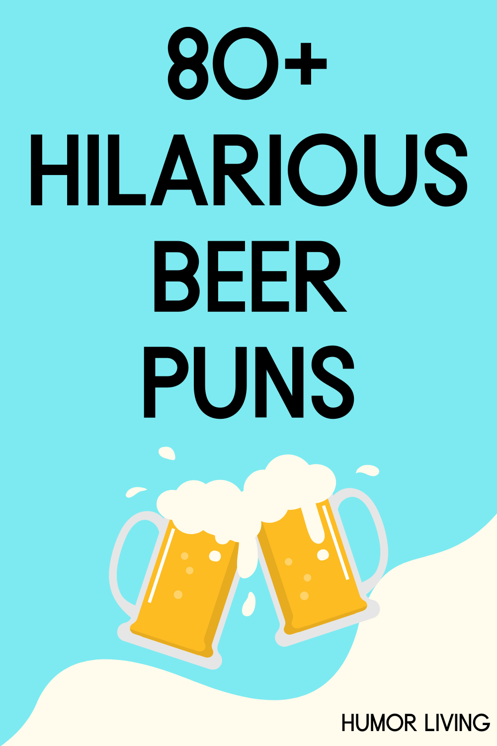 80+ Hilarious Beer Puns Brewed to Perfection