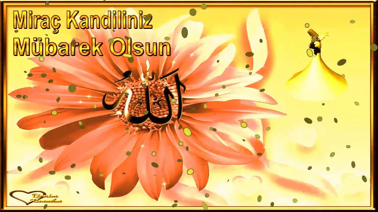 MİRAÇ KANDİLİ MESAJI! EN GÜZEL VİDEOLU, RESİMLİ MİRAÇ