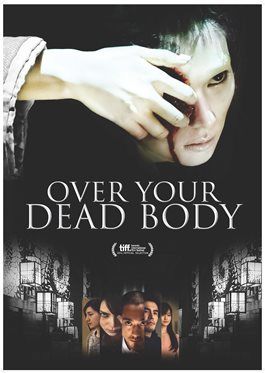 Over Your Dead Body