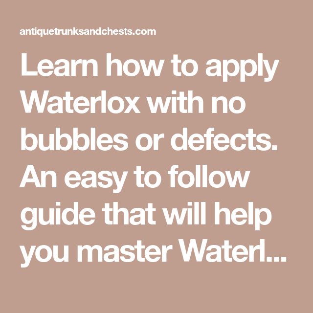 Learn how to apply Waterlox with no bubbles or defects. An easy to