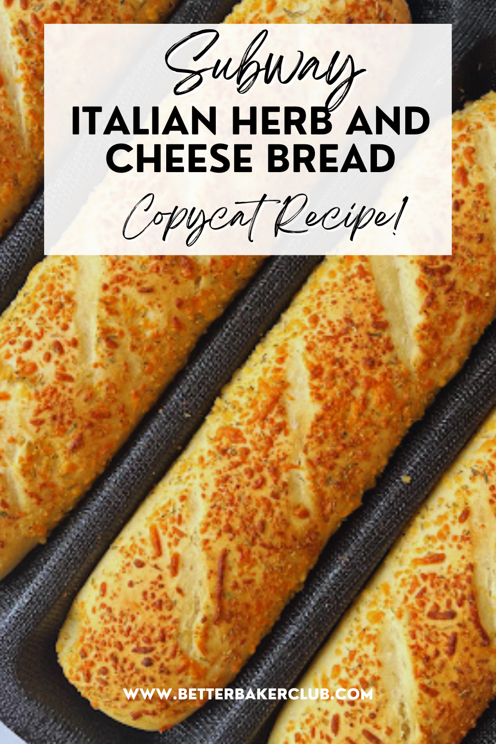 Subway Italian Herb Cheese Bread Copycat Recipe Better Baker Club Subway Italian Herb Cheese Bread Copycat Recipe Better Baker Club