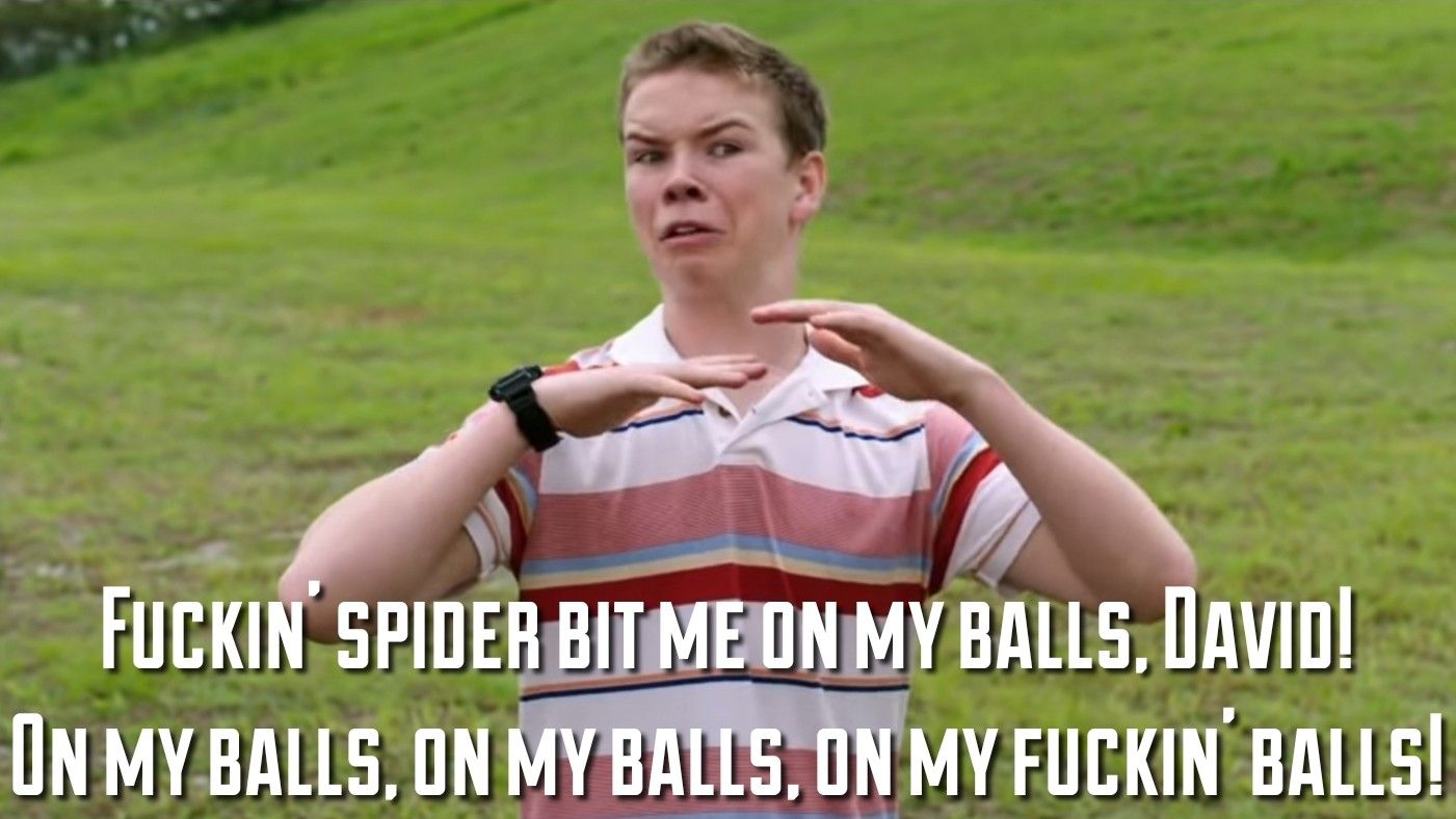 We Re The Millers Spider Bite Balls Were The Millers Spider Bite