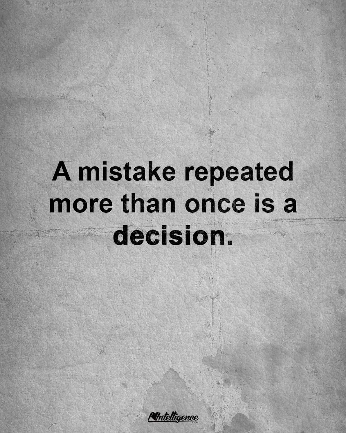 Pin by Tracy Heskett on Quotes & Laughter | Mistake quotes, Best self