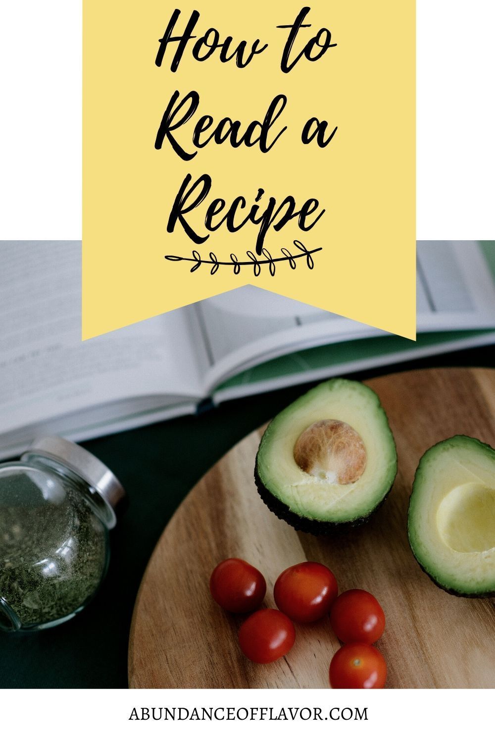 How to Read A Recipe -- Basic Cooking Skills | Cooking basics, Cooking