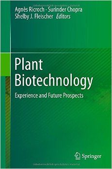 plant biotechnology experience and future prospects amazon co uk agnes ricroch surinder chopra shelby biotechnology theoretical physics book worth reading